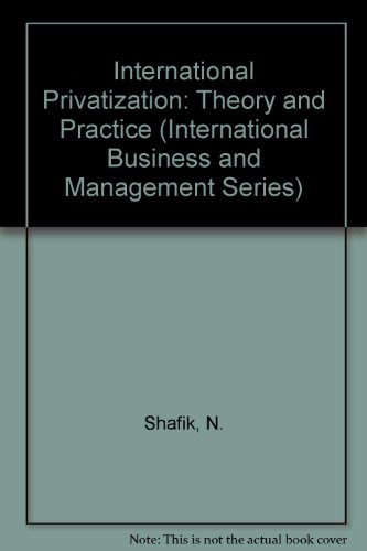 Book International Privatization: Theory And Practice (international Business And Management Series) free