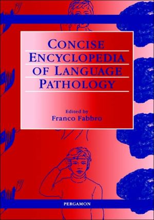 Book The Concise Encyclopedia of Language Pathology free