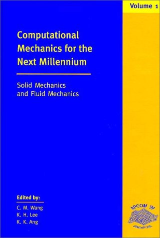 Book Computational Mechanics For The Next Millennium : 2 Volume-set free