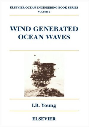Book Wind Generated Ocean Waves (Volume 2) (Elsevier Ocean Engineering Series, Volume 2) free