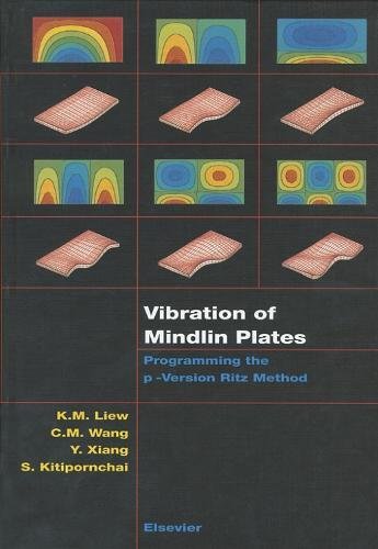 Book Vibration of Mindlin Plates: Programming the p-Version Ritz Method free