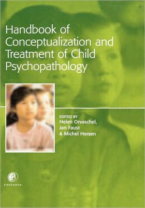 Book Handbook of Conceptualization and Treatment of Child Psychopathology free