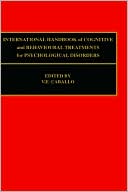 Book International Handbook of Cognitive and Behavioural Treatments for Psychological Disorders free