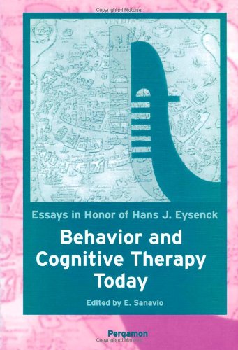 Book Behavior and Cognitive Therapy Today: Essays in Honor of Hans J. Eysenck: Essays in Honour of Hans J. Eysenck free