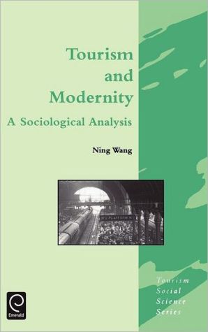 Book Tourism and Modernity (Tourism Social Science Series) (Tourism Social Science Series) free