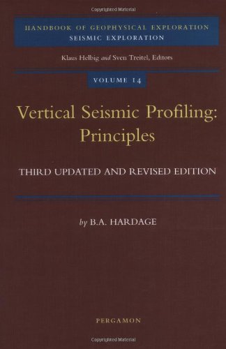 Book Vertical Seismic Profiling: Principles, Third Edition (Handbook of Geophysical Exploration: Seismic Exploration) free