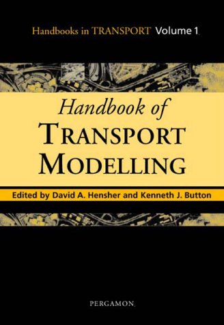 Book Handbook of Transport Modelling (Handbooks in Transport) (Handbooks in Transport , . 1) free