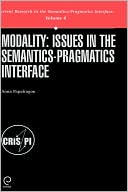 Book Modality: Issues in the Semantics-Pragmatics Interface (Current Research in the Semantics/Pragmatics Interface) (Current Research in the Semantics/Pragmatics Interface) free