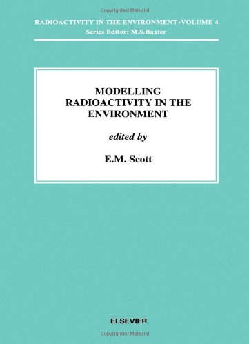 Book Modelling Radioactivity in the Environment (ISSN Book 4) free