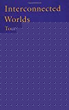 Book Interconnected Worlds: Tourism in Southeast Asia (Advances in Tourism Research) free