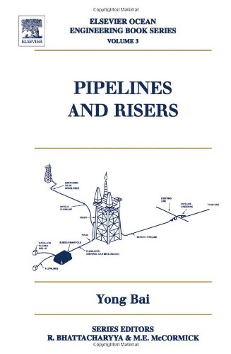 Book Pipelines and Risers (Elsevier Ocean Engineering Series) (Vol 3) free