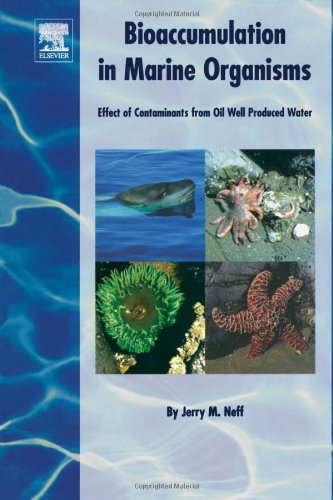 Book Bioaccumulation in Marine Organisms: Effect of Contaminants from Oil Well Produced Water free