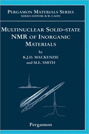 Book Multinuclear Solid-State Nuclear Magnetic Resonance of Inorganic Materials (Volume 6) (Pergamon Materials Series, Volume 6) free