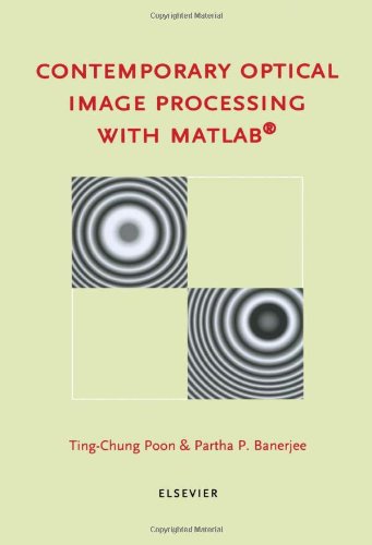 Book Contemporary Optical Image Processing with MATLAB free