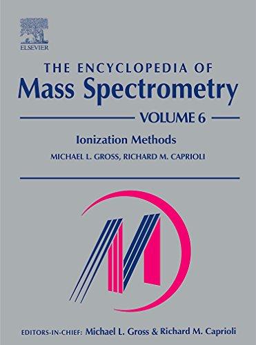 Book The Encyclopedia of Mass Spectrometry, Vol. 6: Ionization Methods free