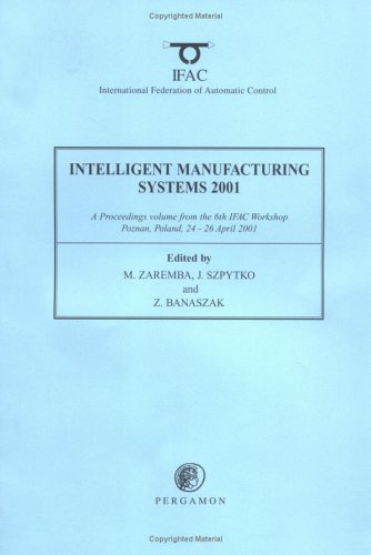 Book Intelligent Manufacturing Systems 2001 (ifac Proceedings Volumes) free