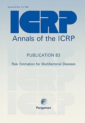 Book ICRP Publication 83: Risk Estimation for Multifactorial Diseases free