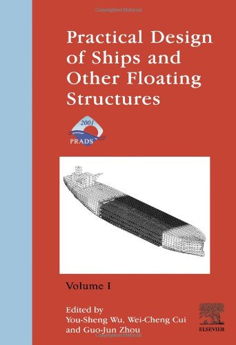 Book Practical Design of Ships and Other Floating Structures: Eighth International Symposium - PRADS 2001 (2 Volume set) free