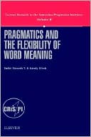 Book Pragmantics and the Flexibility of Word Meaning, 8 free