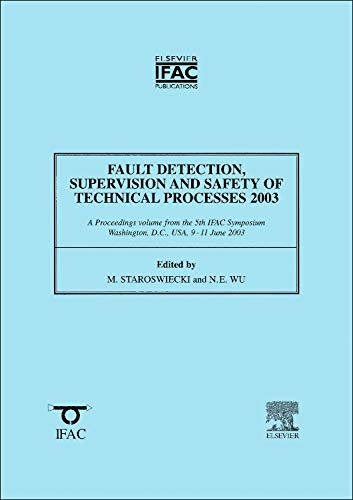 Book Fault Detection, Supervision and Safety of Technical Processes (IPV - IFAC Proceedings Volume) free