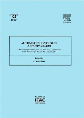 Book Automatic Control In Aerospace 2004 (ipv - Ifac Proceedings Volume) free