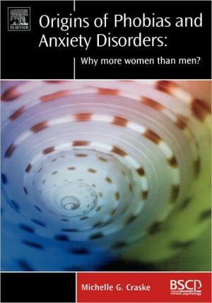Book Origins of Phobias and Anxiety Disorders: Why More Women than Men? (BRAT Series in Clinical Psychology) free