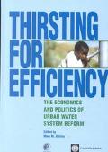 Book Thirsting for Efficiency: The Economics and Politics of Urban Water System Reform free