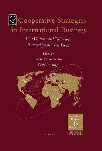 Book Cooperative Strategies And Alliances In International Business: Joint Ventures & Technology Partnership... (international Business And Management) free