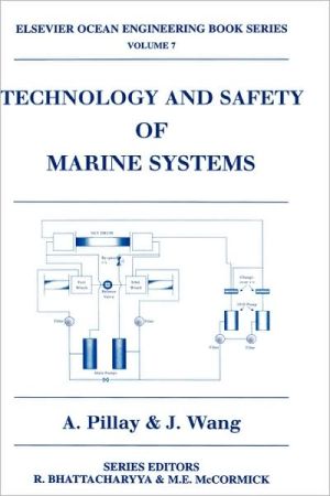 Book Technology and Safety of Marine Systems (Volume 7) (Elsevier Ocean Engineering Series, Volume 7) free