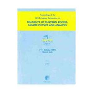Book Proceedings Of The 13th European Symposium On The Reliability Of Electron Devices, Failure Physics And Analysis free