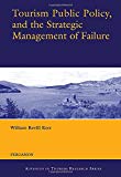 Book Tourism Public Policy, and the Strategic Management of Failure free