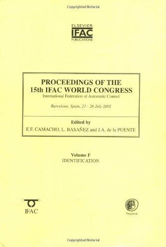 Book Proceedings Of The 15th Ifac World Congress On The International Federation Of Automatic Control: Identification (ifac Proceedings Volumes) free