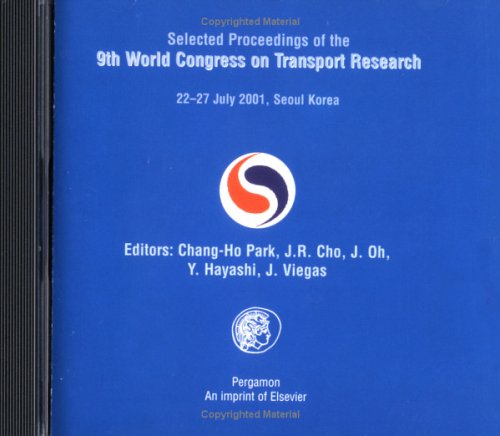 Book World Transport Research: Selected Proceedings of the 9th World Conference on Transport Research, July 22-27, 2001, Seoul, Korea free
