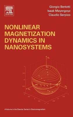 Book Nonlinear Magnetization Dynamics in Nanosystems (Elsevier Series in Electromagnetism) free