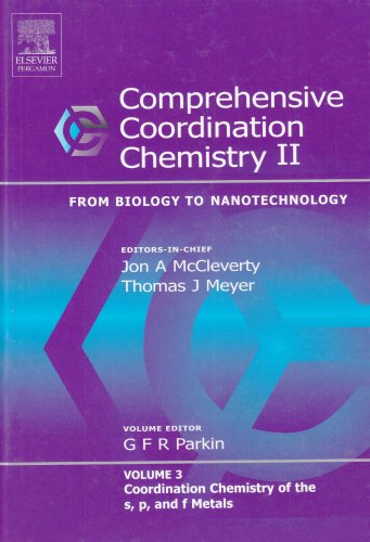 Book Comprehensive Coordination Chemistry Ii, Volume 3: Coordination Chemistry Of The S, P, And F Metals free