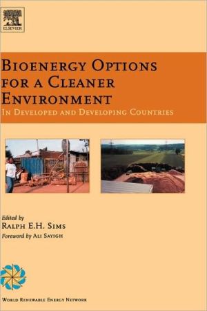 Book Bioenergy Options for a Cleaner Environment: in Developed and Developing Countries free