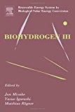 Book Biohydrogen III: Renewable Energy System by Biological Solar Energy Conversion free