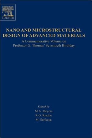 Book Nano and Microstructural Design of Advanced Materials free