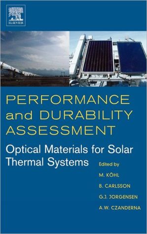 Book Performance and Durability Assessment:: Optical Materials for Solar Thermal Systems free