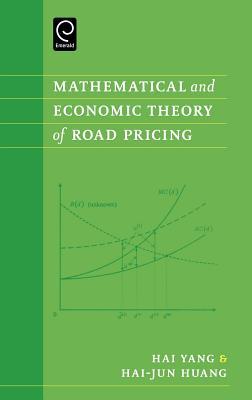 Book Mathematical and Economic Theory of Road Pricing free