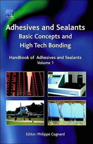 Book Handbook of Adhesives and Sealants: Basic Concepts and High Tech Bonding (ISSN 1) free