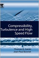 Book Compressibility, Turbulence and High Speed Flow free