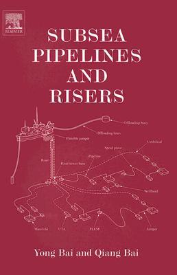 Book Subsea Pipelines and Risers (Ocean Engineering) free