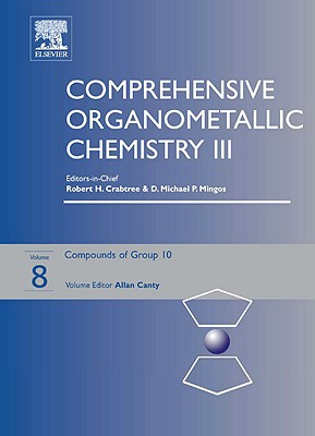 Book Comprehensive Organometallic Chemistry III, Volume 8: Compounds of Group 10 free