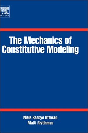 Book The Mechanics of Constitutive Modeling free