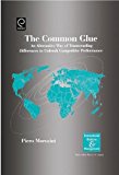 Book The Common Glue: An Alternative Way Of Transcending Differences To Unleash Competitive Performance (international Business And Management) ... (international Business & Management) free