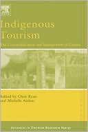 Book Indigenous Tourism: The commodification and Management of Culture (Advances in Tourism Research) free