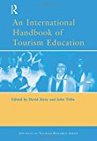 Book An International Handbook of Tourism Education (Advances in Tourism Research) free