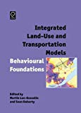 Book Integrated Land-Use and Transportation Models: Behavioural Foundations (0) free