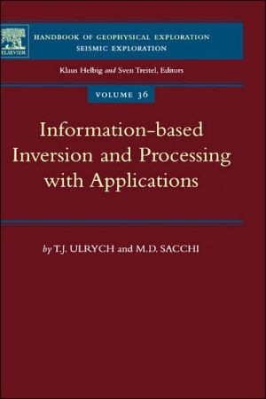 Book Information-Based Inversion and Processing with Applications (Volume 36) (Handbook of Geophysical Exploration: Seismic Exploration, Volume 36) free